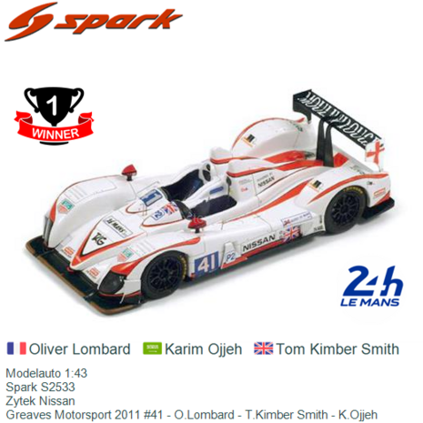 Modelauto 1:43 | Spark S2533 | Zytek Nissan | Greaves Motorsport 2011 #41 - O.Lombard - T.Kimber Smith - K.Ojjeh