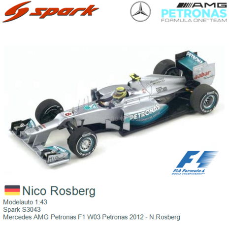 Modelauto 1:43 | Spark S3043 | Mercedes AMG Petronas F1 W03 Petronas 2012 - N.Rosberg