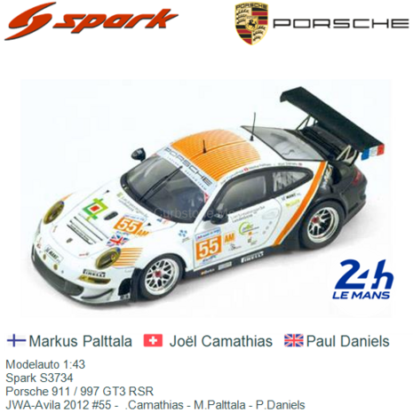 Modelauto 1:43 | Spark S3734 | Porsche 911 / 997 GT3 RSR | JWA-Avila 2012 #55 -  .Camathias - M.Palttala - P.Daniels