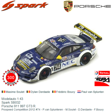 Modelauto 1:43 | Spark SB032 | Porsche 911 997 GT3 R | Prospeed Competition 2012 #74 - P.van Splunteren - M.Soulet - D.Derdaele