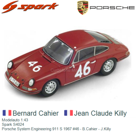 Modelauto 1:43 | Spark S4024 | Porsche System Engineering 911 S 1967 #46 - B.Cahier - J.Killy