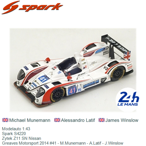 Modelauto 1:43 | Spark S4220 | Zytek Z11 SN Nissan | Greaves Motorsport 2014 #41 - M.Munemann - A.Latif - J.Winslow