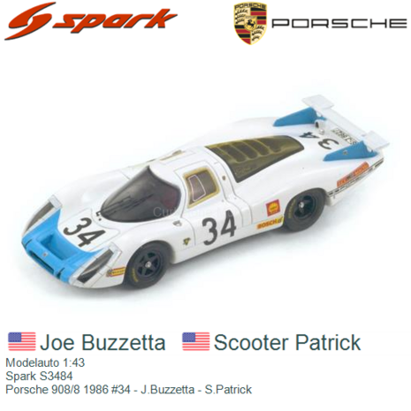 Modelauto 1:43 | Spark S3484 | Porsche 908/8 1986 #34 - J.Buzzetta - S.Patrick