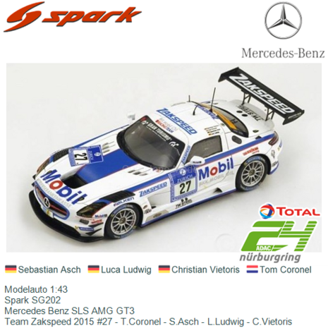 Modelauto 1:43 | Spark SG202 | Mercedes Benz SLS AMG GT3 | Team Zakspeed 2015 #27 - T.Coronel - S.Asch - L.Ludwig - C.Vietoris