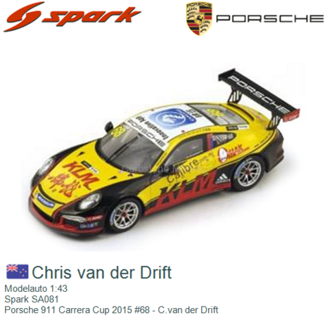 Modelauto 1:43 | Spark SA081 | Porsche 911 Carrera Cup 2015 #68 - C.van der Drift