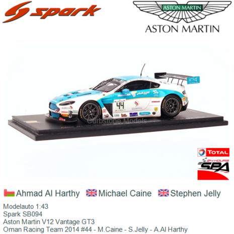 Modelauto 1:43 | Spark SB094 | Aston Martin V12 Vantage GT3 | Oman Racing Team 2014 #44 - M.Caine - S.Jelly - A.Al Harthy