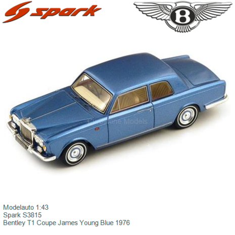 Modelauto 1:43 | Spark S3815 | Bentley T1 Coupe James Young Blue 1976