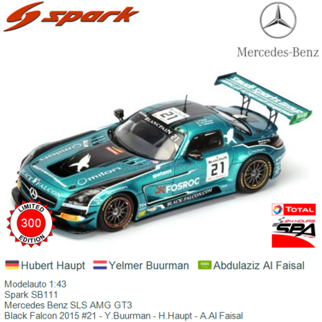 Modelauto 1:43 | Spark SB111 | Mercedes Benz SLS AMG GT3 | Black Falcon 2015 #21 - Y.Buurman - H.Haupt - A.Al Faisal