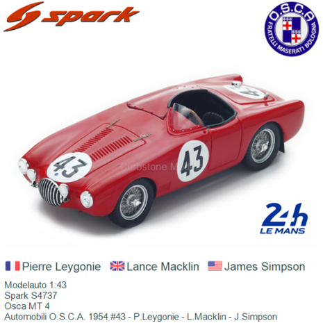 Modelauto 1:43 | Spark S4737 | Osca MT 4 | Automobili O.S.C.A. 1954 #43 - P.Leygonie - L.Macklin - J.Simpson