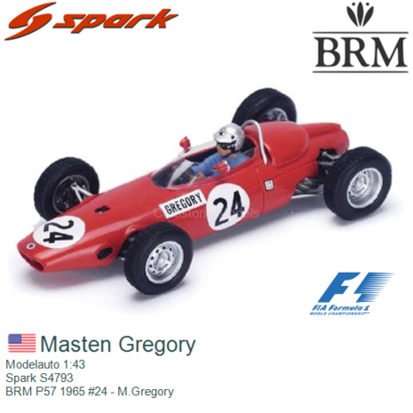 Modelauto 1:43 | Spark S4793 | BRM P57 1965 #24 - M.Gregory