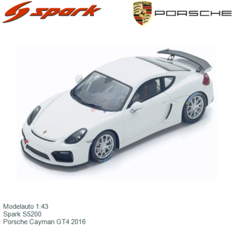 Modelauto 1:43 | Spark S5200 | Porsche Cayman GT4 2016