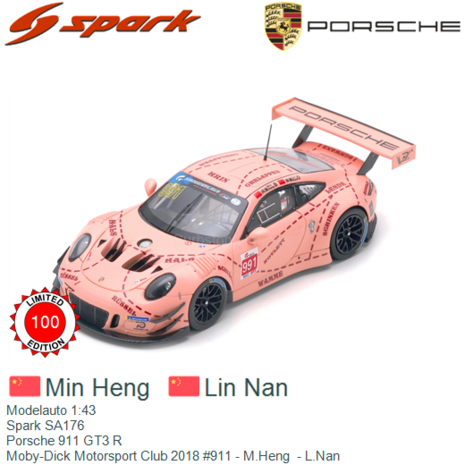 Modelauto 1:43 | Spark SA176 | Porsche 911 GT3 R | Moby-Dick Motorsport Club 2018 #911 - M.Heng  - L.Nan 