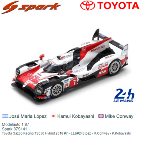 Modelauto 1:87 | Spark 87S141 | Toyota Gazoo Racing TS050 Hybrid 2018 #7 - J.L&#243;pez - M.Conway - K.Kobayashi