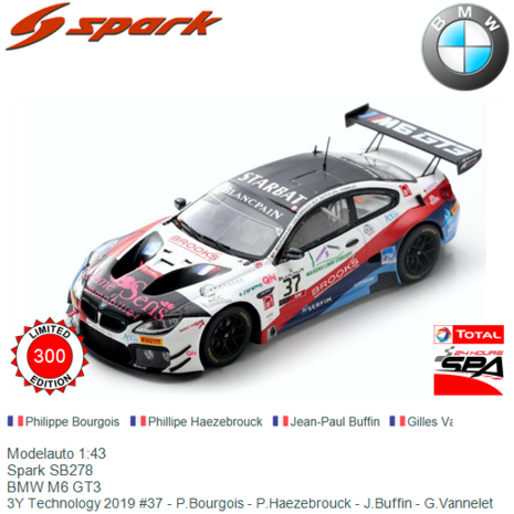 Modelauto 1:43 | Spark SB278 | BMW M6 GT3 | 3Y Technology 2019 #37 - P.Bourgois - P.Haezebrouck - J.Buffin - G.Vannelet