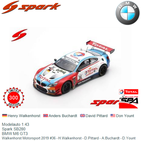 Modelauto 1:43 | Spark SB280 | BMW M6 GT3 | Walkenhorst Motorsport 2019 #36 - H.Walkenhorst - D.Pittard - A.Buchardt - D.Yount