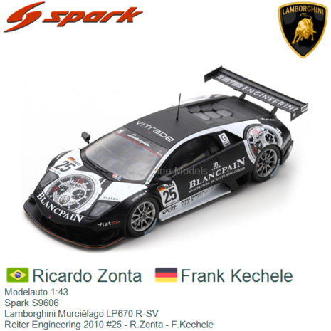 Modelauto 1:43 | Spark S9606 | Lamborghini Murciélago LP670 R-SV | Reiter Engineering 2010 #25 - R.Zonta - F.Kechele