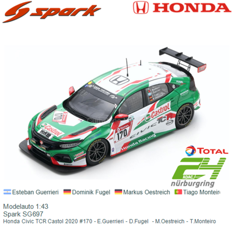 Modelauto 1:43 | Spark SG697 | Honda Civic TCR Castol 2020 #170 - E.Guerrieri - D.Fugel  - M.Oestreich - T.Monteiro