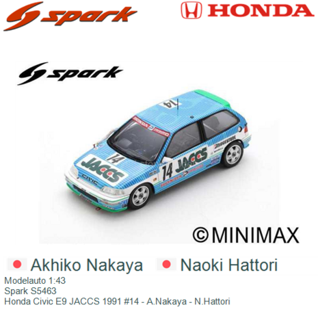 Modelauto 1:43 | Spark S5463 | Honda Civic E9 JACCS 1991 #14 - A.Nakaya - N.Hattori