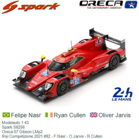 Modelauto 1:43 | Spark S8258 | Oreca 07 Gibson LMp2 | Risi Competizione 2021 #82 - F.Nasr - O.Jarvis - R.Cullen