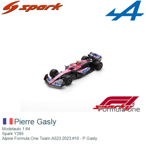 Modelauto 1:64 | Spark Y285 | Alpine Formula One Team A523 2023 #10 - P.Gasly