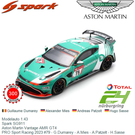 Modelauto 1:43 | Spark SG911 | Aston Martin Vantage AMR GT4 | PRO Sport Racing 2023 #79 - G.Dumarey - A.Mies - A.Patzelt - H.Sa