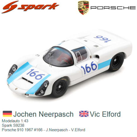 Modelauto 1:43 | Spark S9238 | Porsche 910 1967 #166 - J.Neerpasch - V.Elford