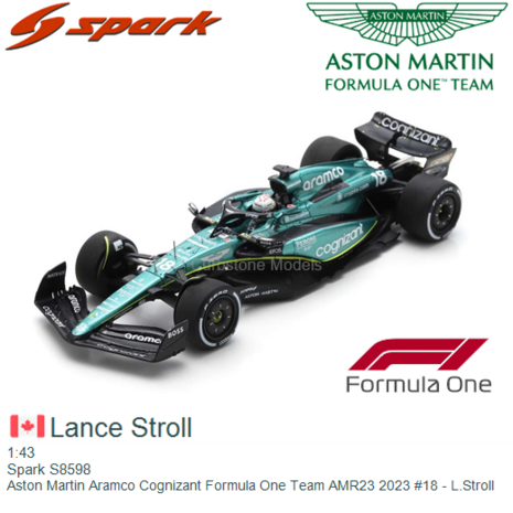 1:43 | Spark S8598 | Aston Martin Aramco Cognizant Formula One Team AMR23 2023 #18 - L.Stroll