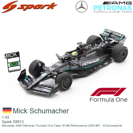 1:43 | Spark S8913 | Mercedes AMG Petronas Formula One Team W14E-Performance 2023 #47 - M.Schumacher