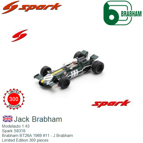 Modelauto 1:43 | Spark S8318 | Brabham BT26A 1969 #11 - J.Brabham