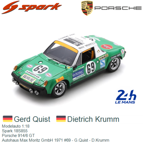 Modelauto 1:18 | Spark 18S855 | Porsche 914/6 GT | Autohaus Max Moritz GmbH 1971 #69 - G.Quist - D.Krumm