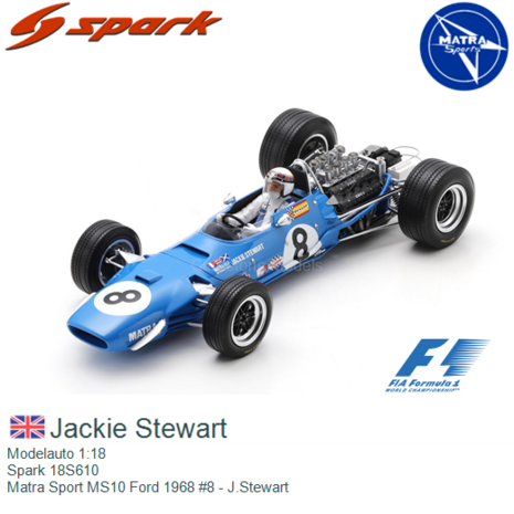 Modelauto 1:18 | Spark 18S610 | Matra Sport MS10 Ford 1968 #8 - J.Stewart