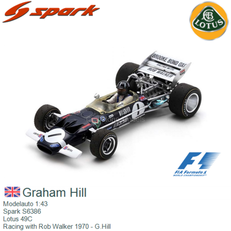 Modelauto 1:43 | Spark S6386 | Lotus 49C | Racing with Rob Walker 1970 - G.Hill