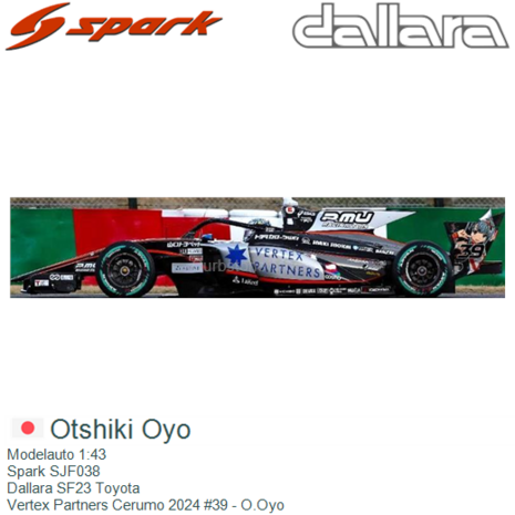 Modelauto 1:43 | Spark SJF038 | Dallara SF23 Toyota | Vertex Partners Cerumo 2024 #39 - O.Oyo 