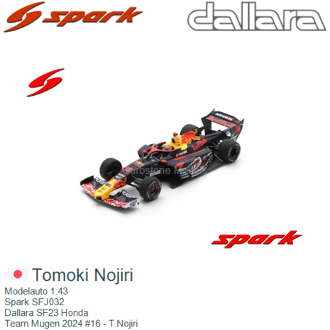 Modelauto 1:43 | Spark SFJ032 | Dallara SF23 Honda | Team Mugen 2024 #16 - T.Nojiri