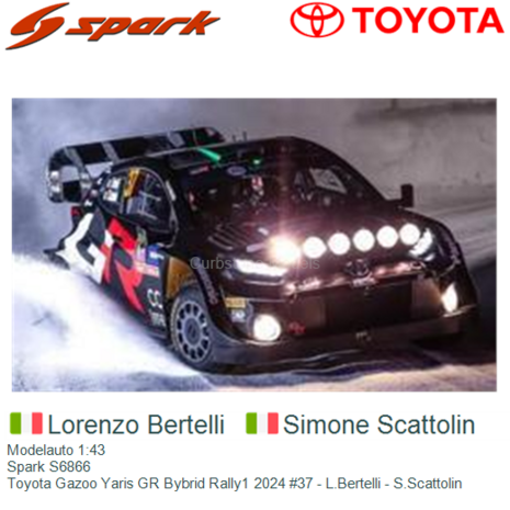 Modelauto 1:43 | Spark S6866 | Toyota Gazoo Yaris GR Bybrid Rally1 2024 #37 - L.Bertelli - S.Scattolin