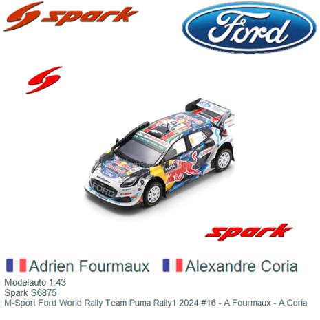 Modelauto 1:43 | Spark S6875 | M-Sport Ford World Rally Team Puma Rally1 2024 #16 - A.Fourmaux - A.Coria