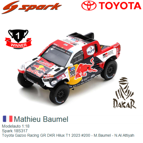 Modelauto 1:18 | Spark 18S317 | Toyota Gazoo Racing GR DKR Hilux T1 2023 #200 - M.Baumel - N.Al Attiyah