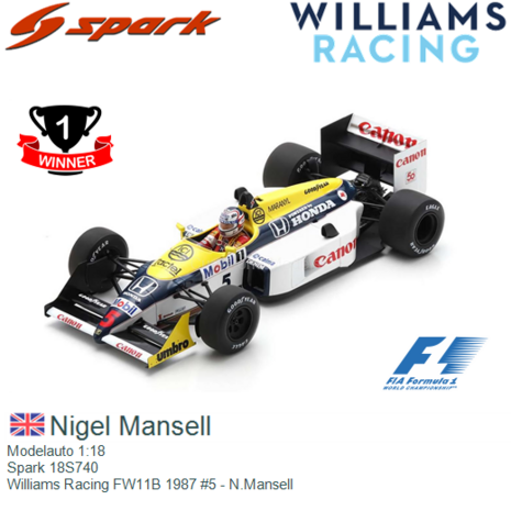 Modelauto 1:18 | Spark 18S740 | Williams Racing FW11B 1987 #5 - N.Mansell