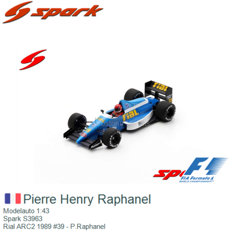 Modelauto 1:43 | Spark S3963 | Rial ARC2 1989 #39 - P.Raphanel