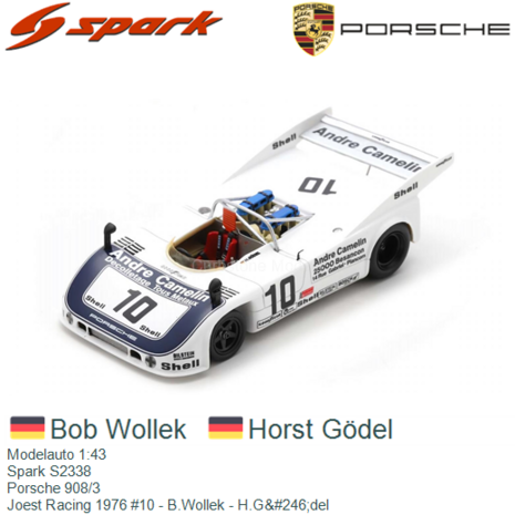 Modelauto 1:43 | Spark S2338 | Porsche 908/3 | Joest Racing 1976 #10 - B.Wollek - H.G&#246;del