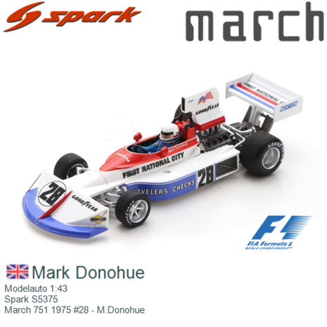 Modelauto 1:43 | Spark S5375 | March 751 1975 #28 - M.Donohue