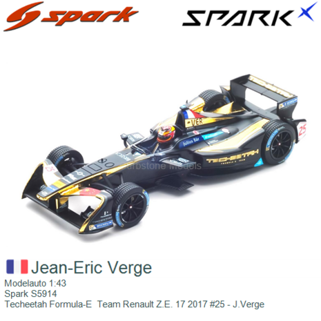 Modelauto 1:43 | Spark S5914 | Techeetah Formula-E  Team Renault Z.E. 17 2017 #25 - J.Verge