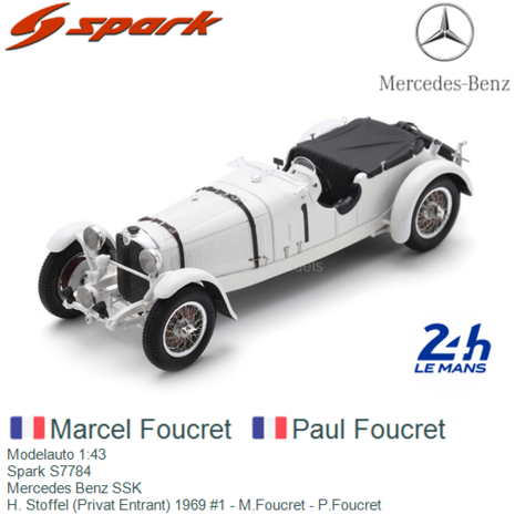 Modelauto 1:43 | Spark S7784 | Mercedes Benz SSK | H. Stoffel (Privat Entrant) 1969 #1 - M.Foucret - P.Foucret