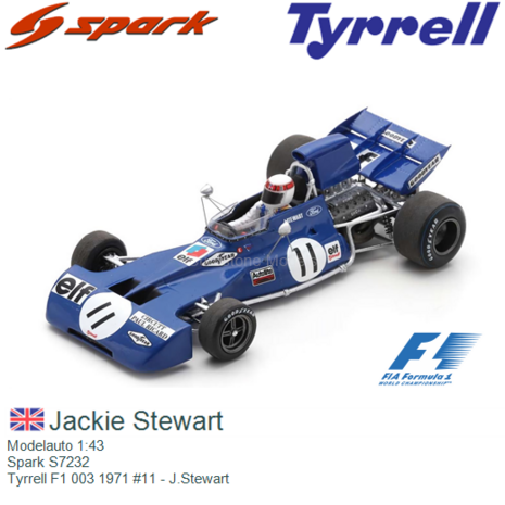 Modelauto 1:43 | Spark S7232 | Tyrrell F1 003 1971 #11 - J.Stewart