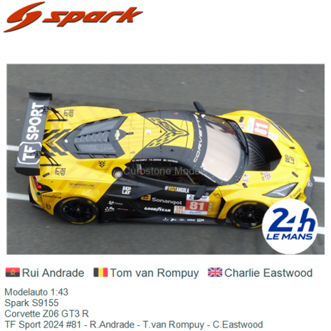 Modelauto 1:43 | Spark S9155 | Corvette Z06 GT3 R | TF Sport 2024 #81 - R.Andrade - T.van Rompuy - C.Eastwood