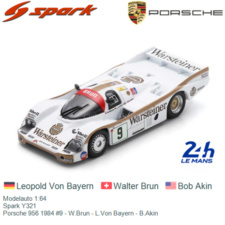 Modelauto 1:64 | Spark Y321 | Porsche 956 1984 #9 - W.Brun - L.Von Bayern - B.Akin