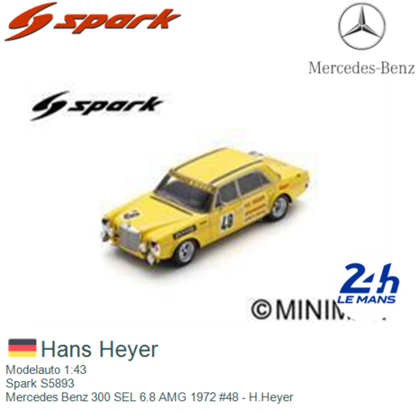 Modelauto 1:43 | Spark S5893 | Mercedes Benz 300 SEL 6.8 AMG 1972 #48 - H.Heyer