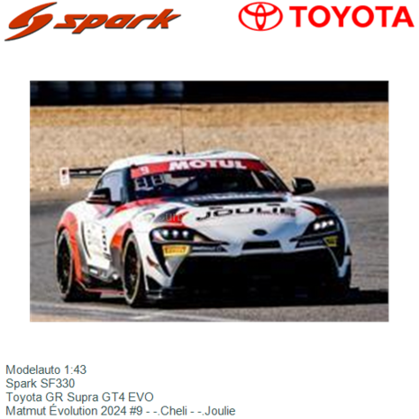 Modelauto 1:43 | Spark SF330 | Toyota GR Supra GT4 EVO | Matmut Évolution 2024 #9 - -.Cheli - -.Joulie