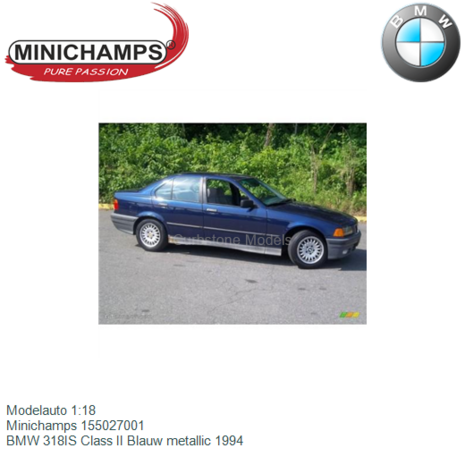 Modelauto 1:18 | Minichamps 155027001 | BMW 318IS Class II Blauw metallic 1994