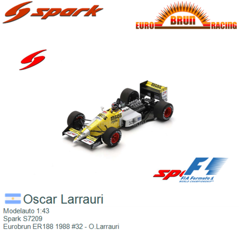 Modelauto 1:43 | Spark S7209 | Eurobrun ER188 1988 #32 - O.Larrauri